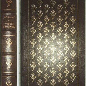 THE POEMS of ROBERT BROWNING Easton Press Leather 100 Greatest Books 1979